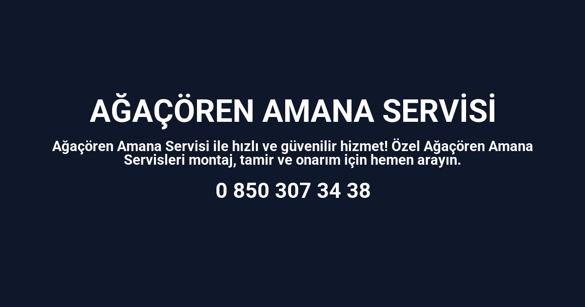 Ağaçören Amana Servisi